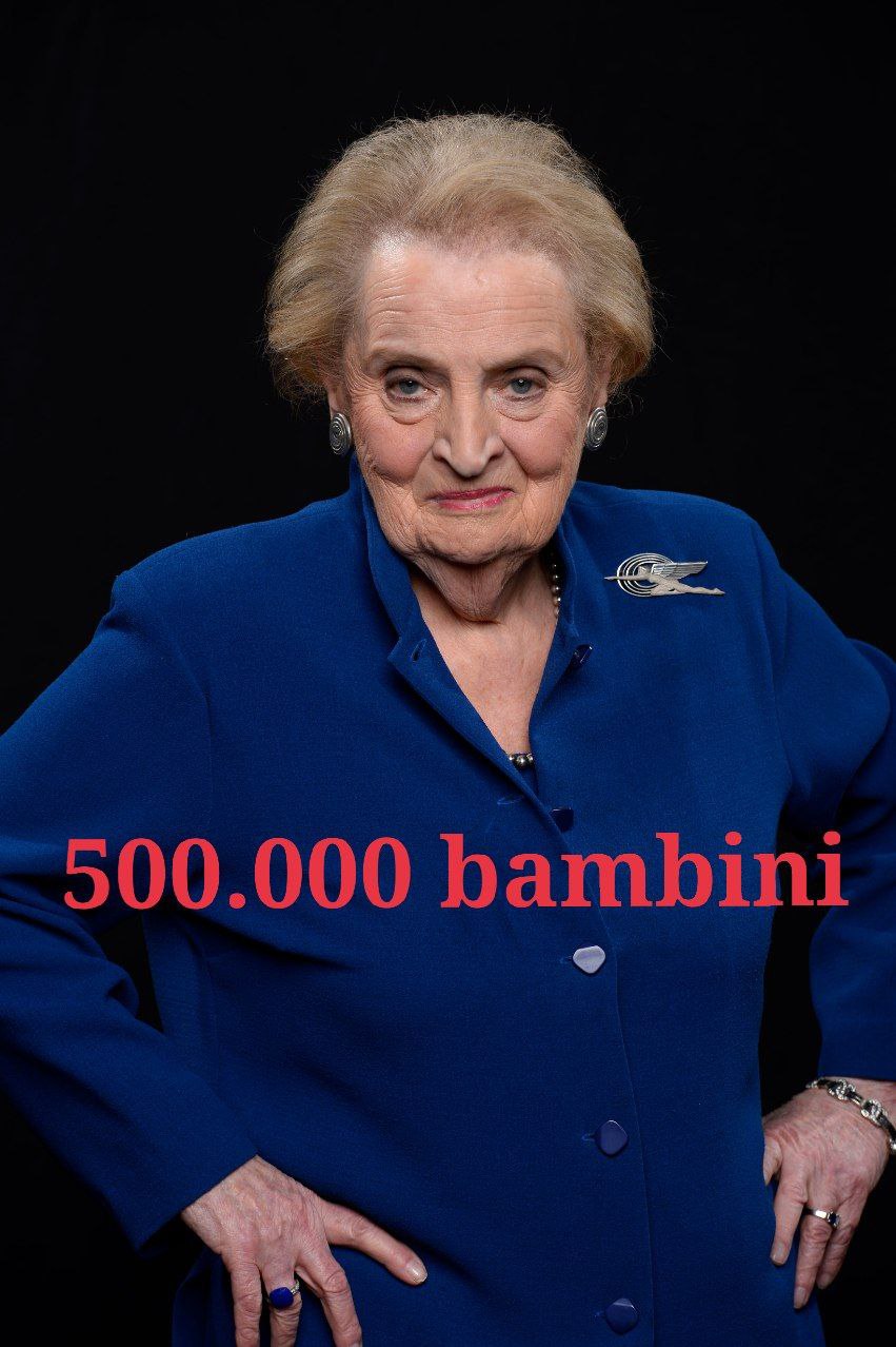 VEJA It MADELEINE ALBRIGHT LA MORTE DI 500 000 BAMBINI NE VALE LA PENA